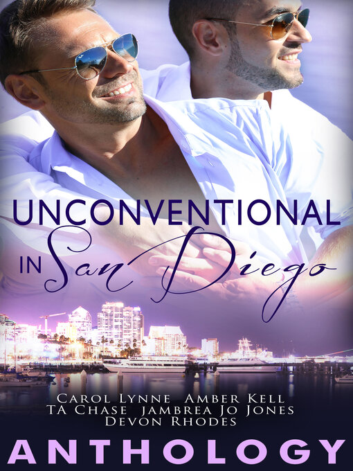 Title details for Unconventional in San Diego by Carol Lynne - Available